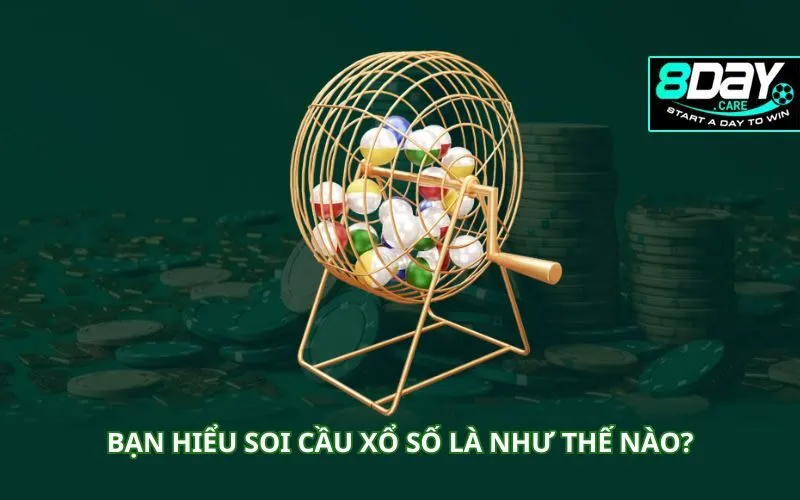 ban-hieu-soi-cau-xo-so-la-nhu-the-nao