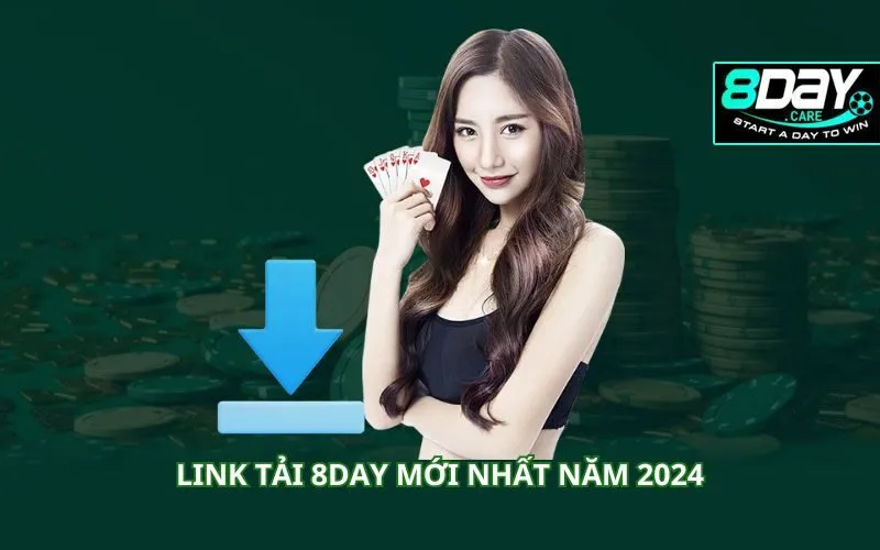 link-tai-8day-moi-nhat-nam-2024